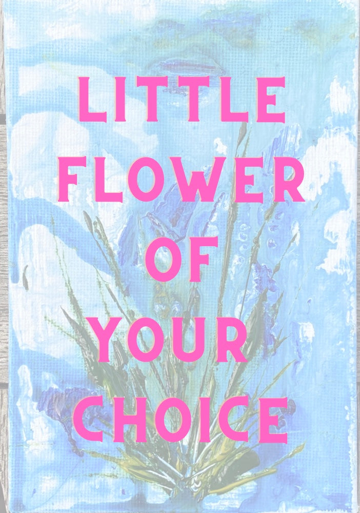 PICK YOUR OWN FLOWER 🌷